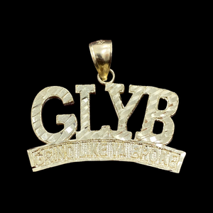 10KT Yellow Gold Diamond Cut G.L.Y.B. (Grind Like You Broke) Pendant, Brand New